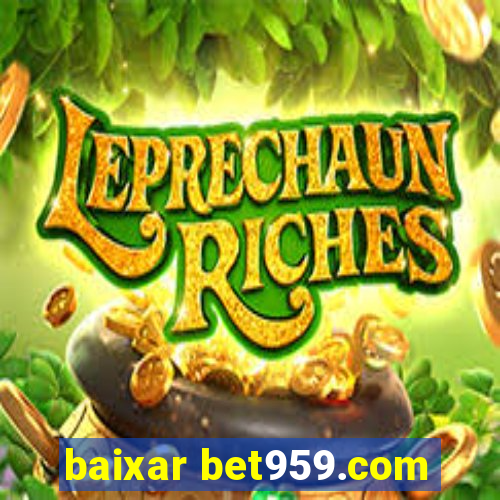 baixar bet959.com